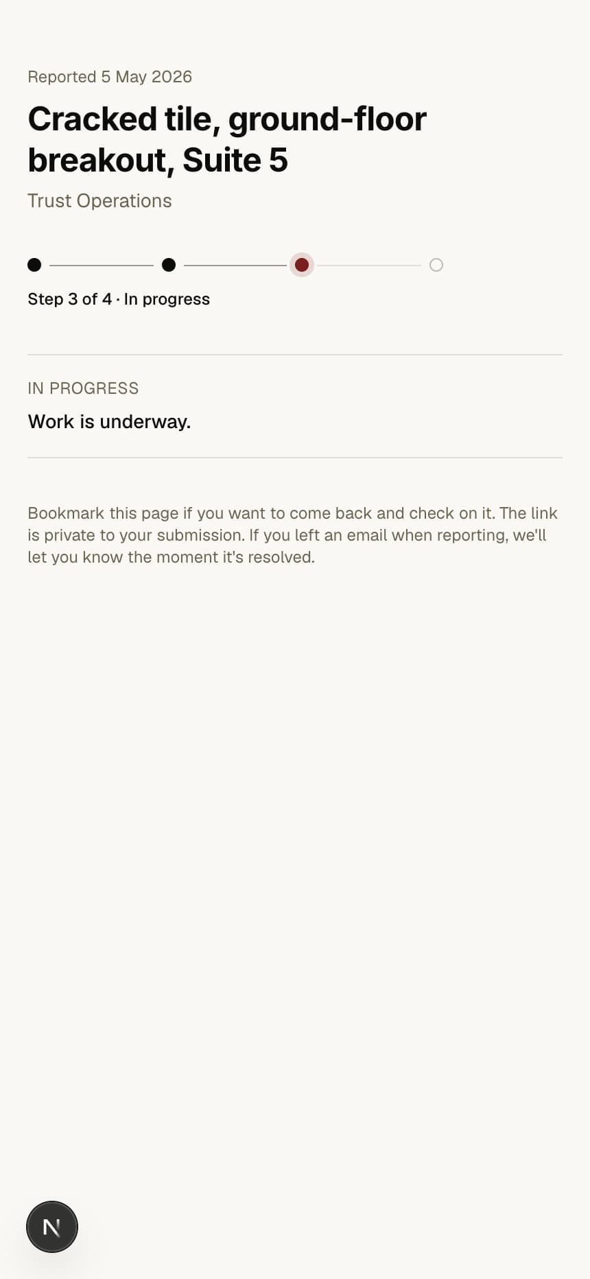 The reporter's private status page updating itself to 'In progress — work is underway'